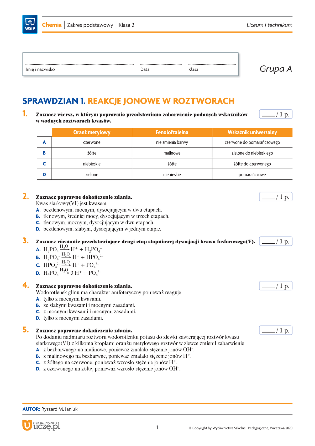 Chemia SPP ZP Kl2 Sprawdzian 1 A - AUTOR: Ryszard M. Janiuk SPRAWDZIAN ...