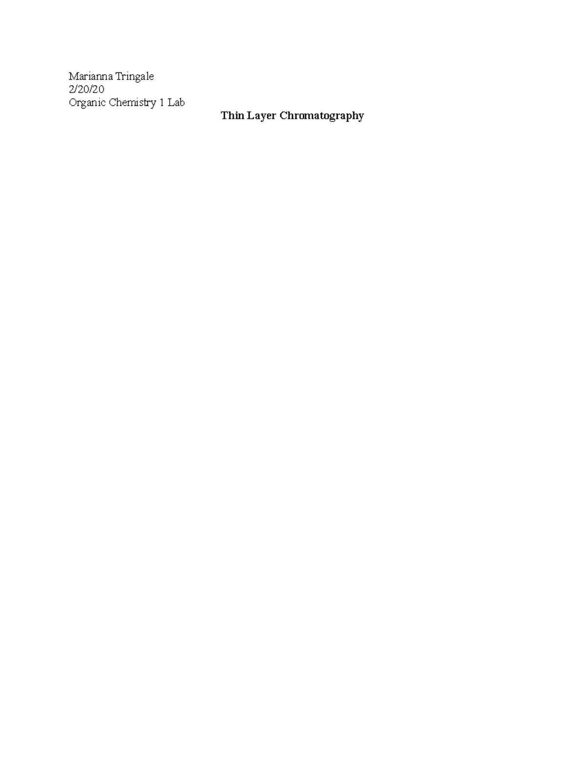 Thin layer chromatography lab report Marianna Tringale Organic