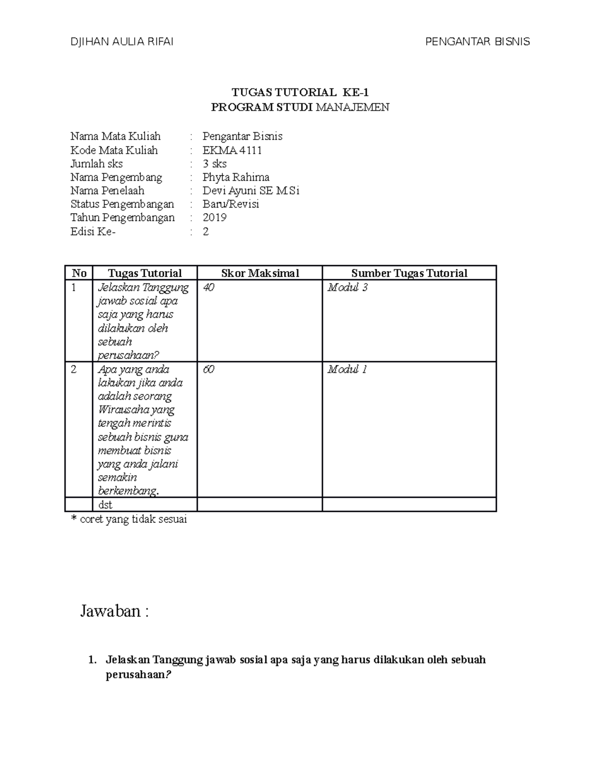 Tugas 1 Bisnis - TUGAS TUTORIAL KE- 1 PROGRAM STUDI MANAJEMEN Nama Mata ...