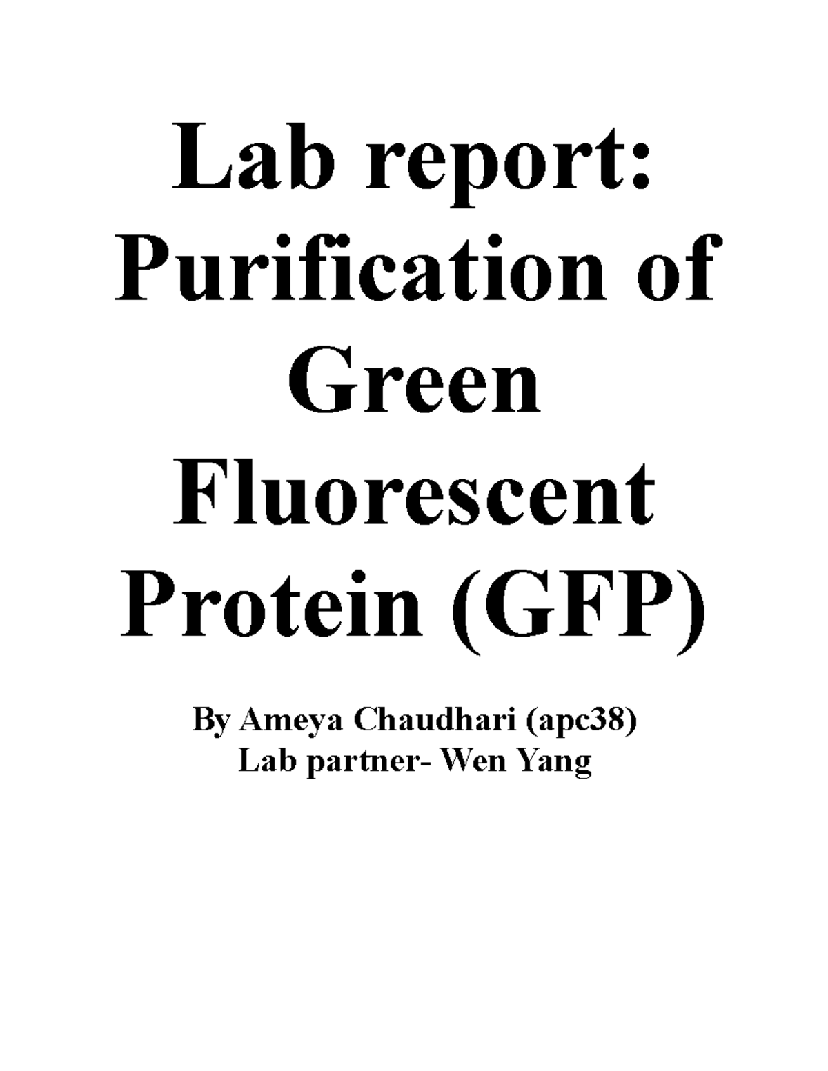 Lab Report 4 Lecture notes lab class 4 Lab report Purification of