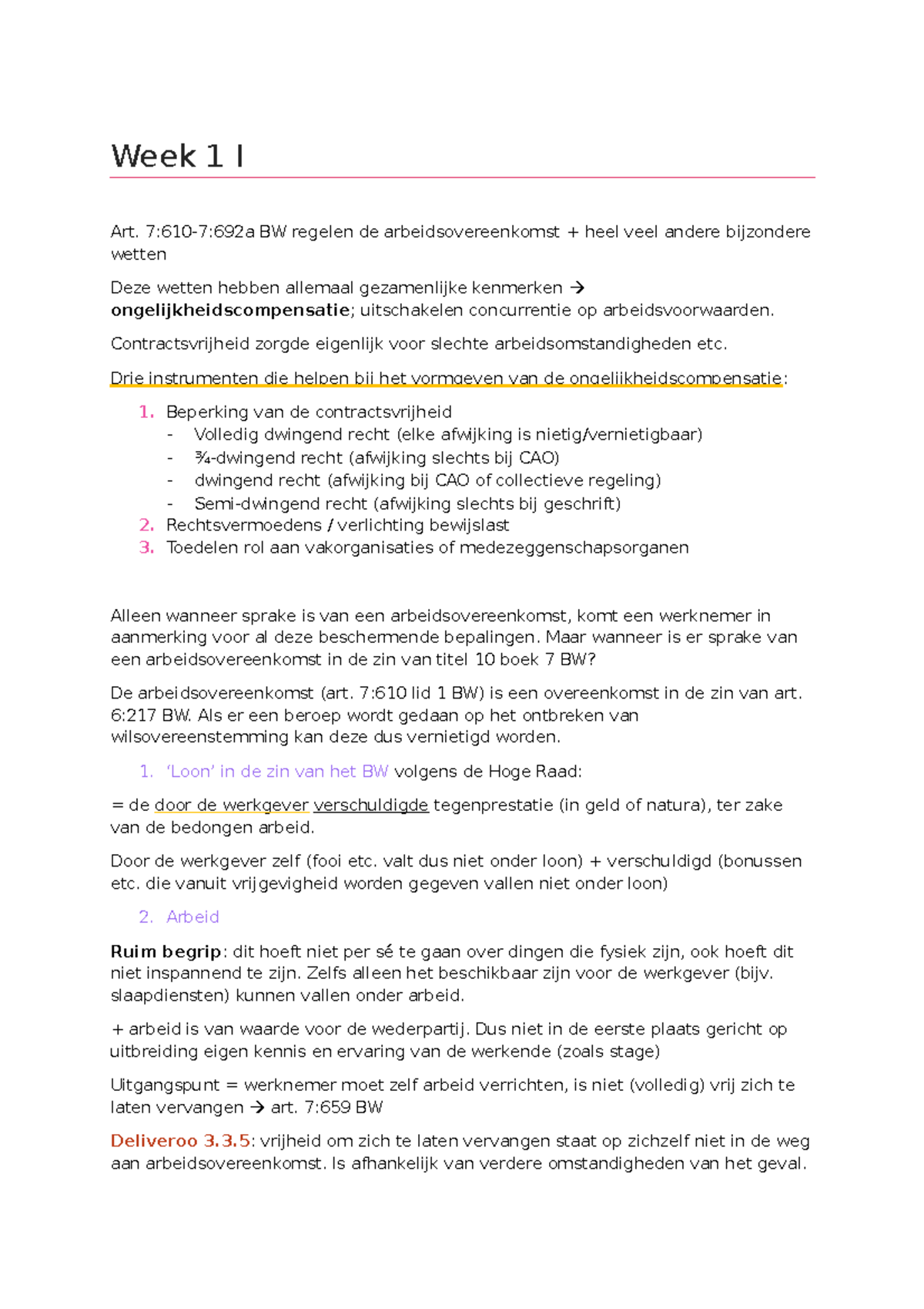 Aantekeningen Sociaal Recht - Week 1 I Art. 7:610-7:692a BW Regelen De ...