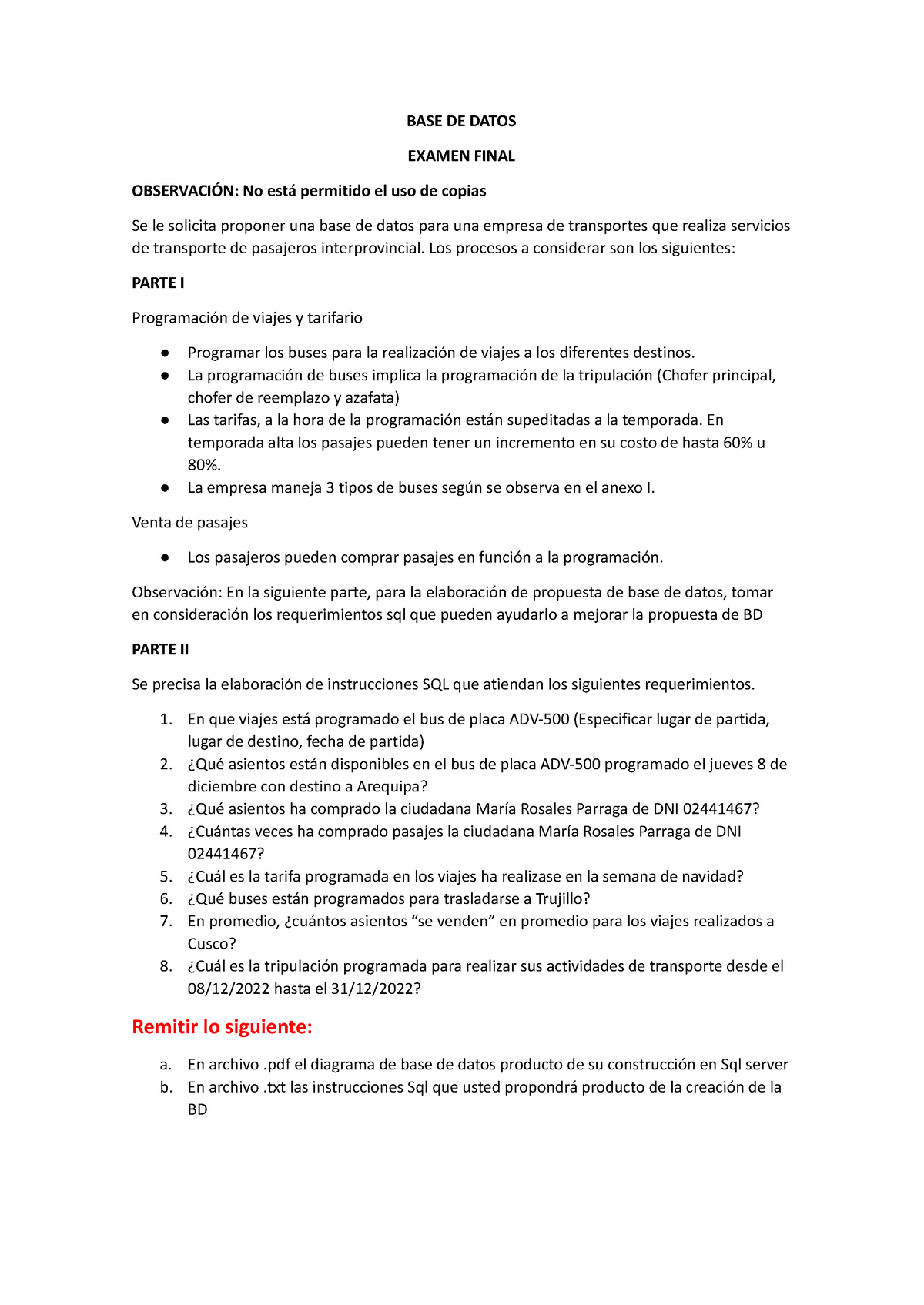 CASO Examen Final - BASE DE DATOS EXAMEN FINAL OBSERVACIÓN: No está