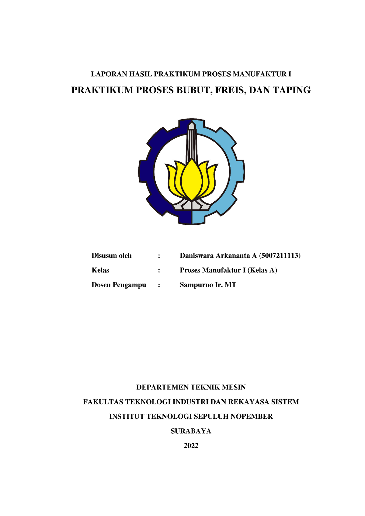 Laporan Hasil Praktikum Proses Manufaktur I Daniswara Arkananta A ...