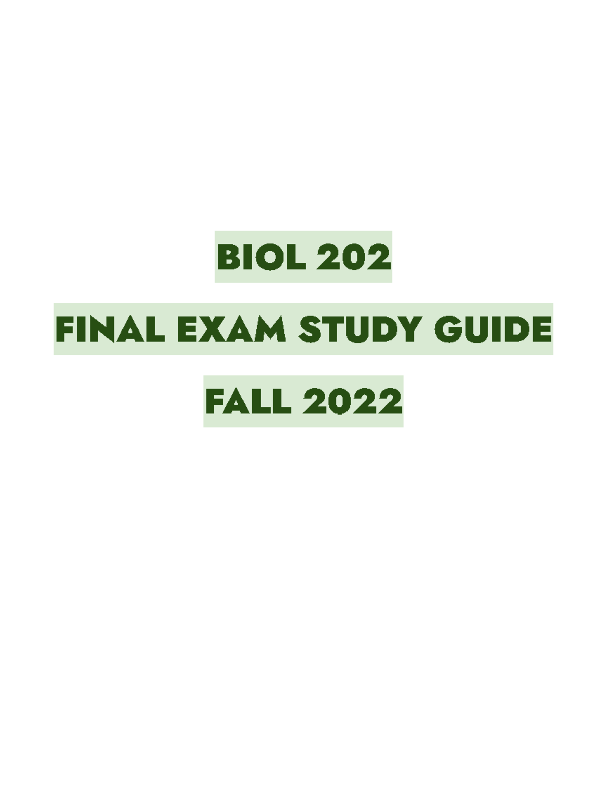 BIOL 202 Study Guide Fall 2022 - BIOL 202 FINAL EXAM STUDY GUIDE FALL ...