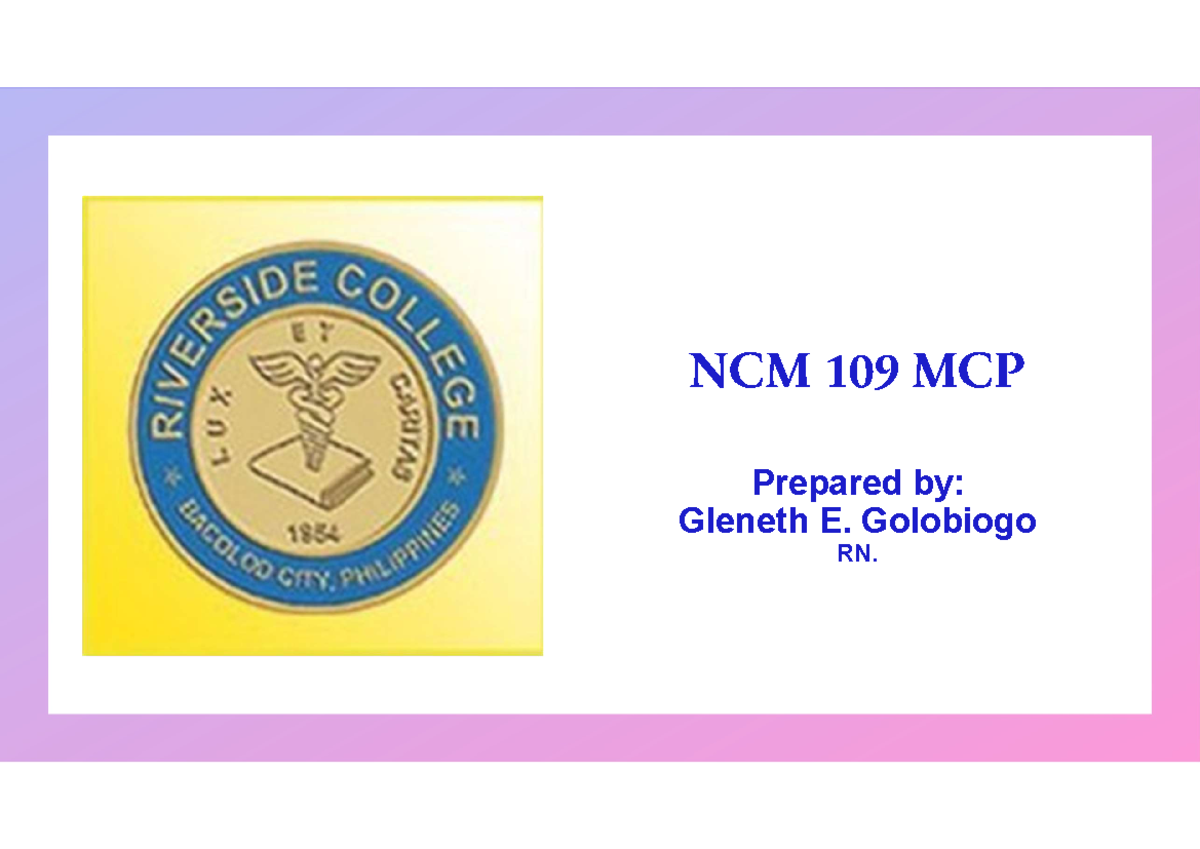 Prematurity Ob - NCM 109 MCP Prepared by: Gleneth E. Golobiogo RN