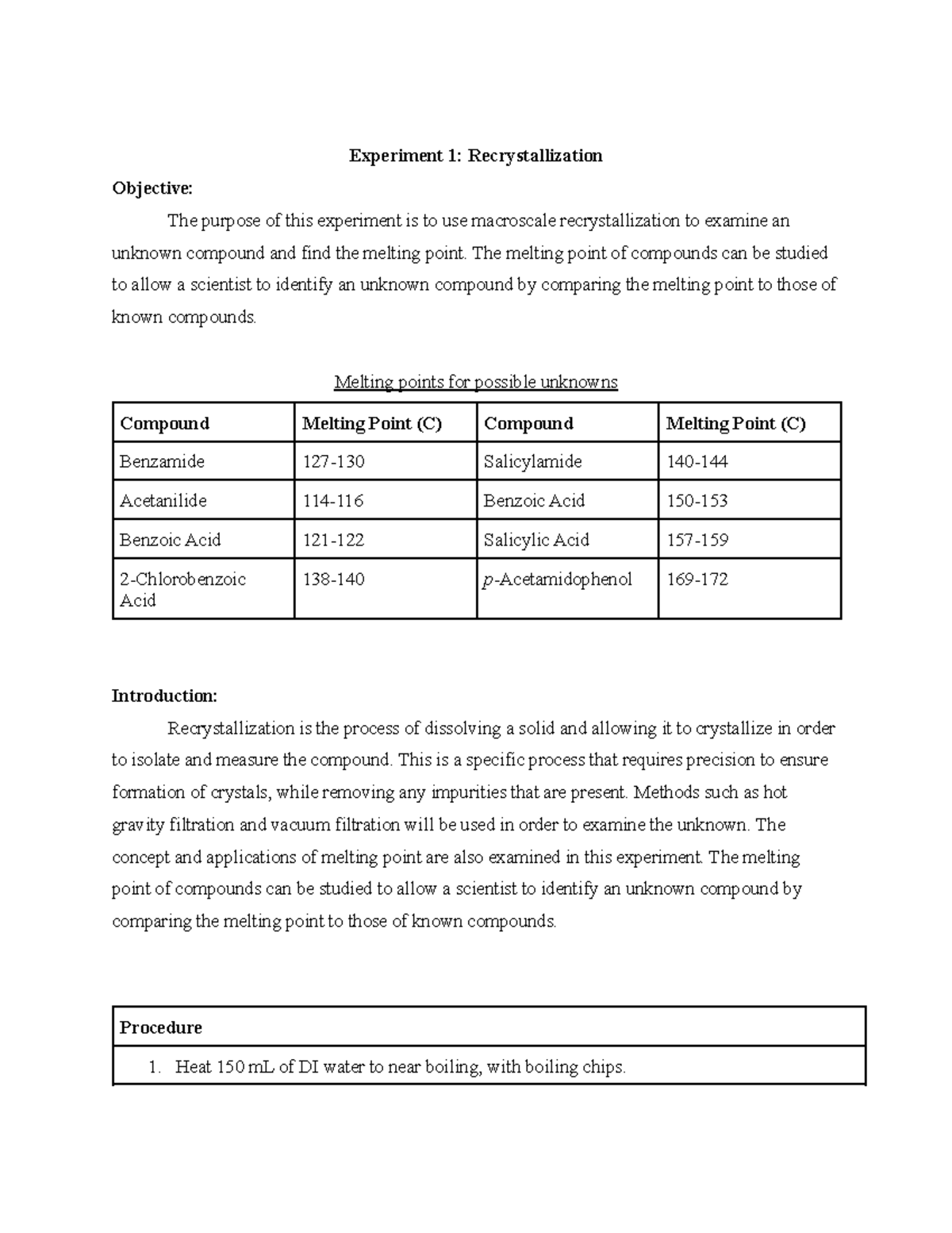 Expt 1 Report - Experiment 1: Recrystallization Objective: The Purpose ...