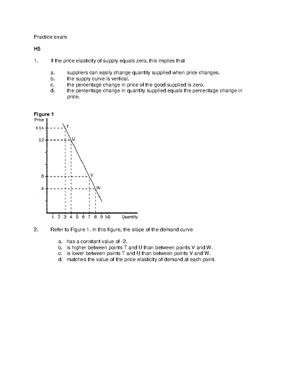 Test / practice exam October 30, 2014, questions Practice exam H If