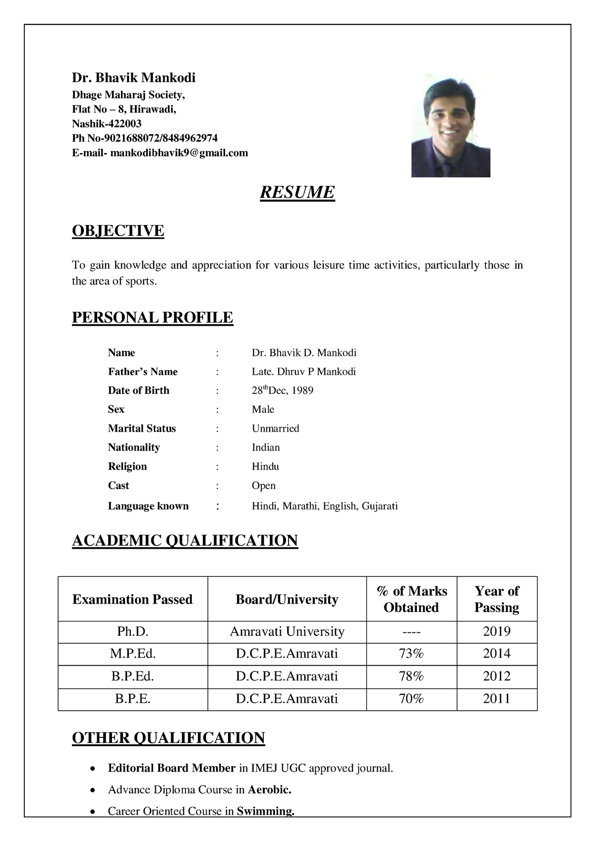 Dr. B D Mankodi Resume - Dr. Bhavik Mankodi Dhage Maharaj Society, Flat ...