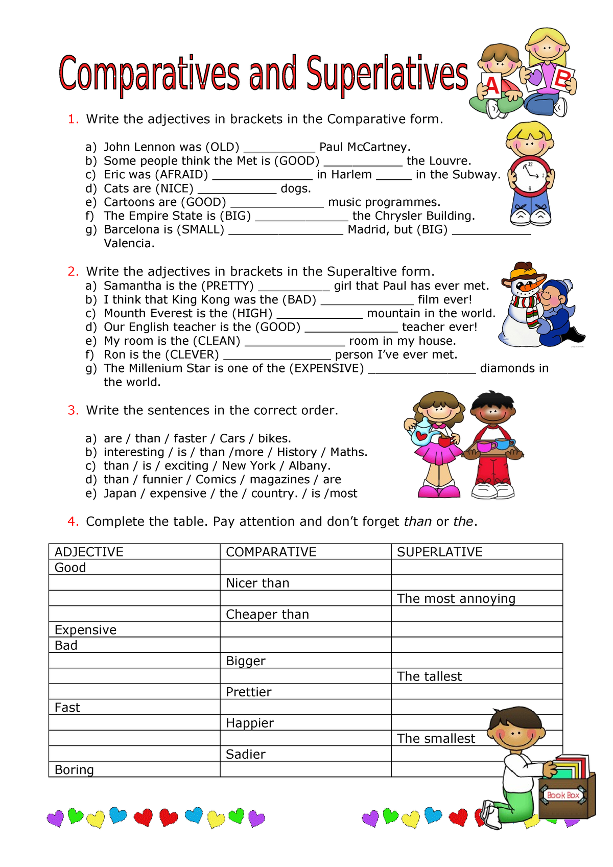 Comparatives-and-superlatives WS - 1. Write the adjectives in brackets ...