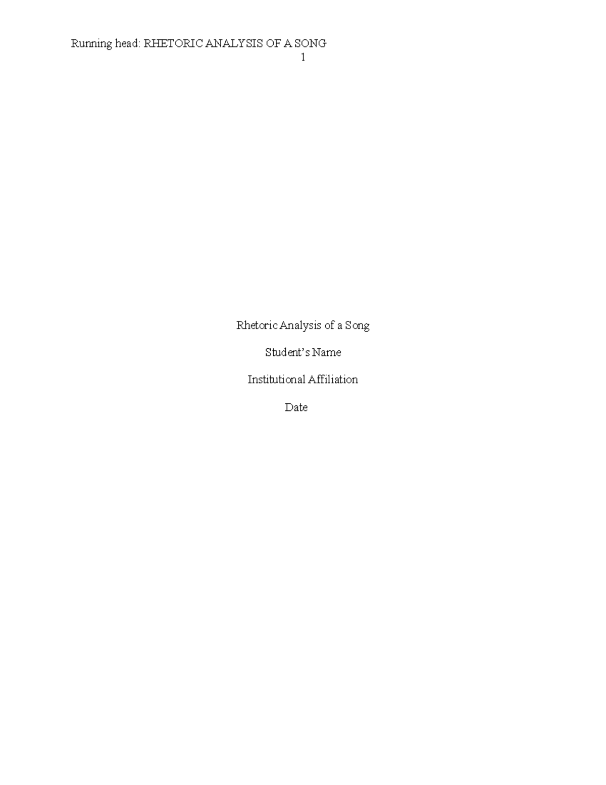 Rhetoric Analysis of a Song - Running head: RHETORIC ANALYSIS OF A SONG ...