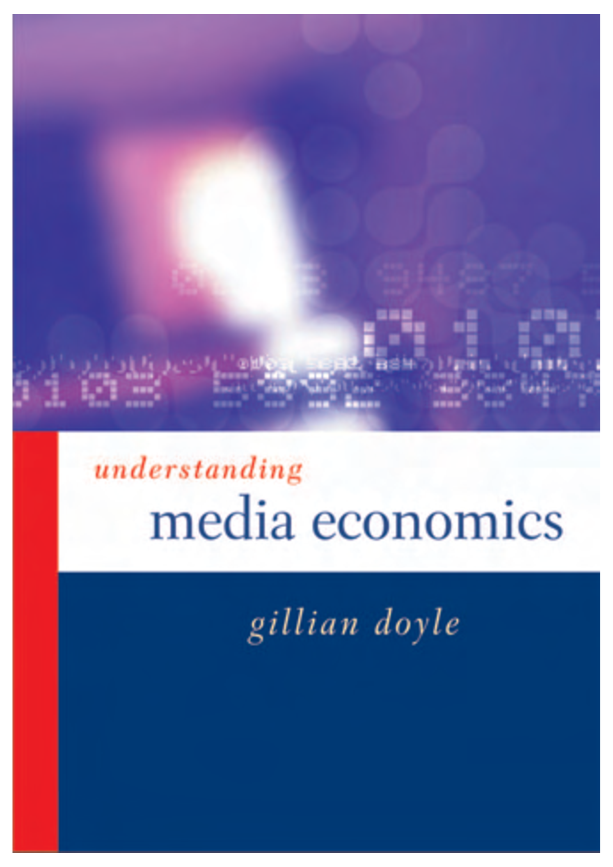 Gillian Doyle - Understanding Media Economics - Imprensa, Rádio e ...