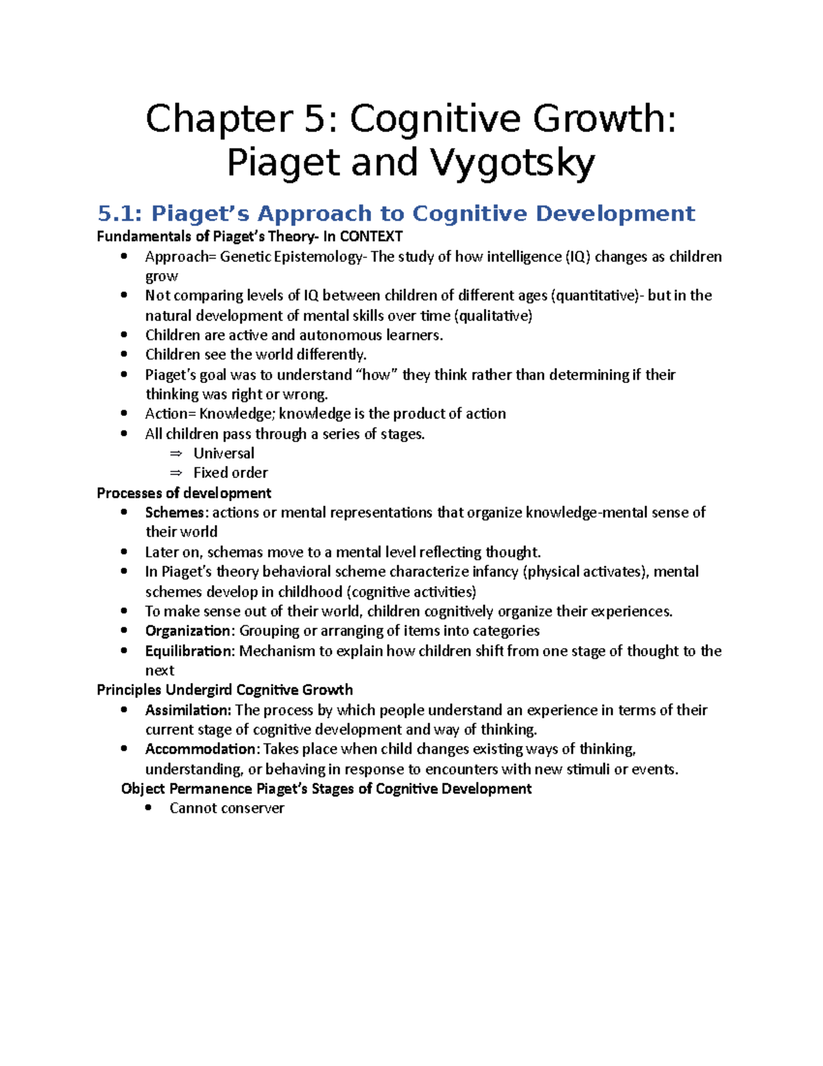 Chapter 5 Cognitive Growth Piaget and Vygotsky Children see