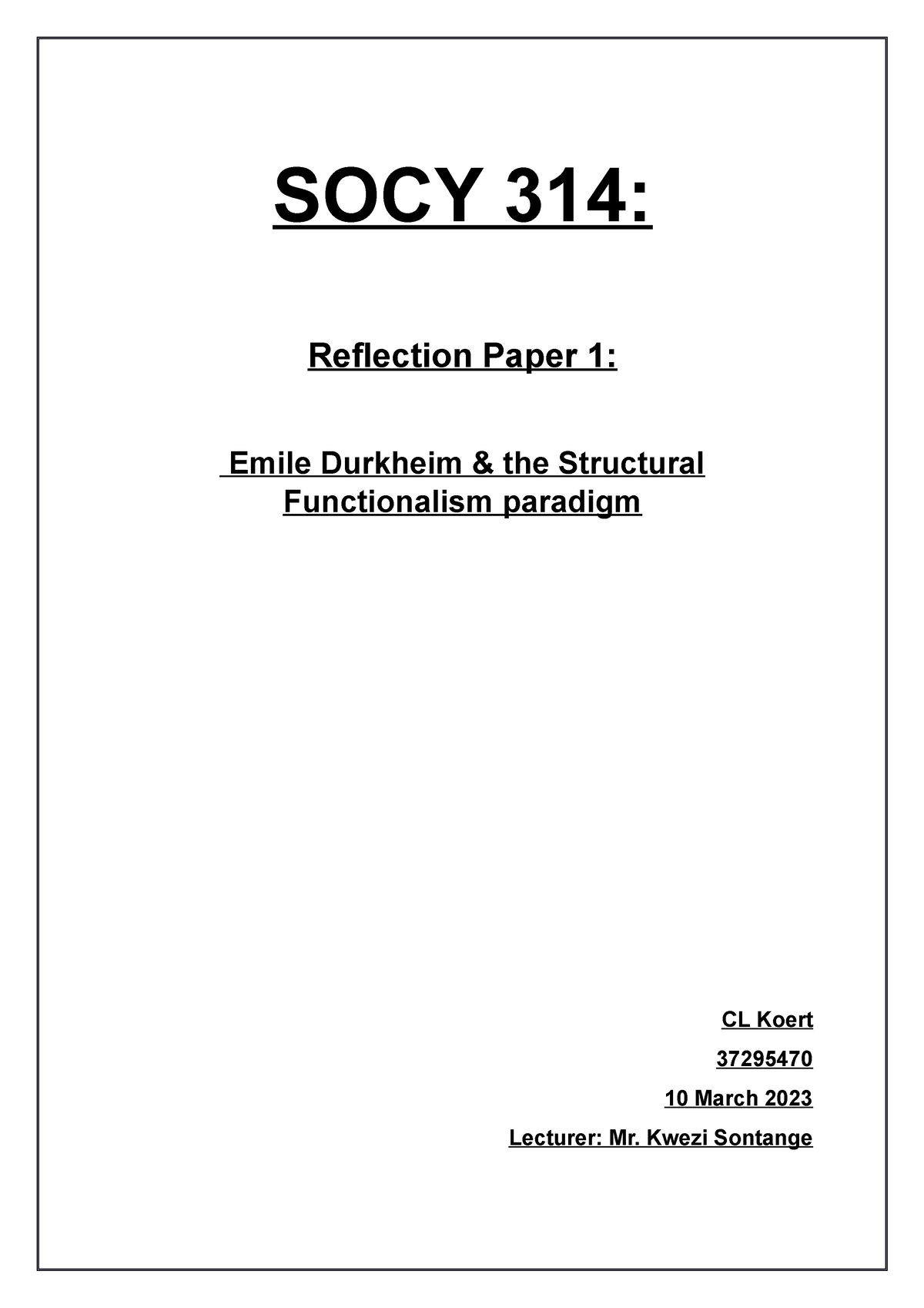 Reflection Paper 1 - SOCY 314: Reflection Paper 1: Emile Durkheim & The ...