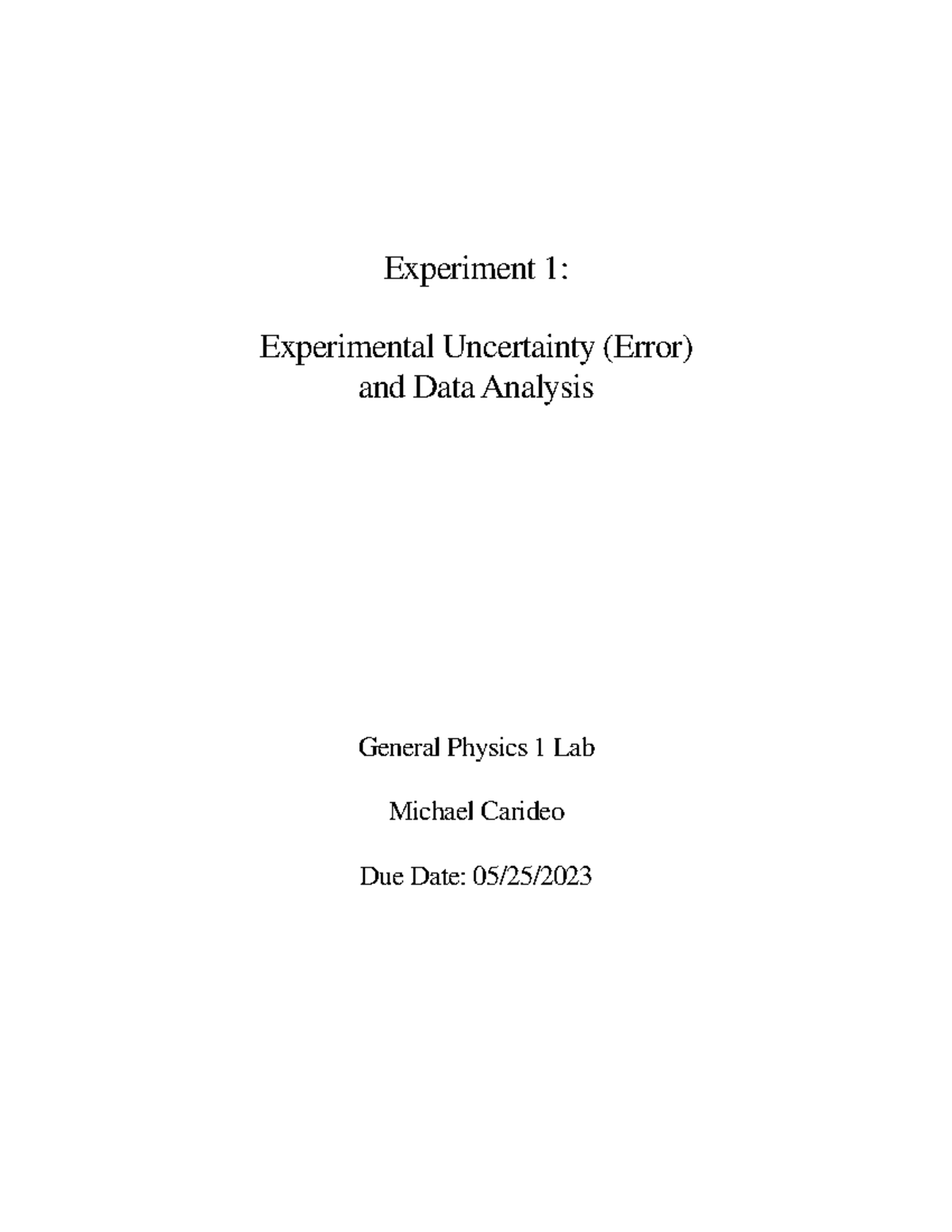 Physics Lab Report 1 Experimental Uncertainty And Data Analysis ...