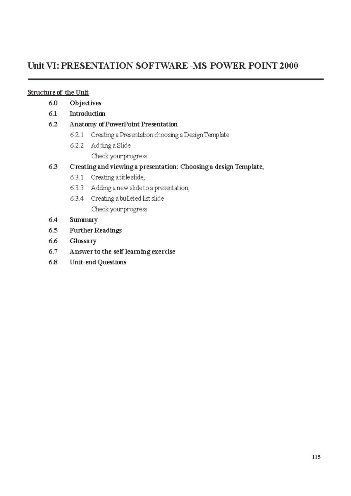 Presentation Software MS Power Point 2000 UnitVI Presentation