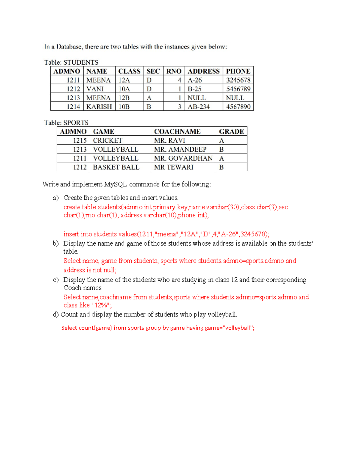 Model Exam Q7 - ........ - Write and implement MySQL commands for the ...