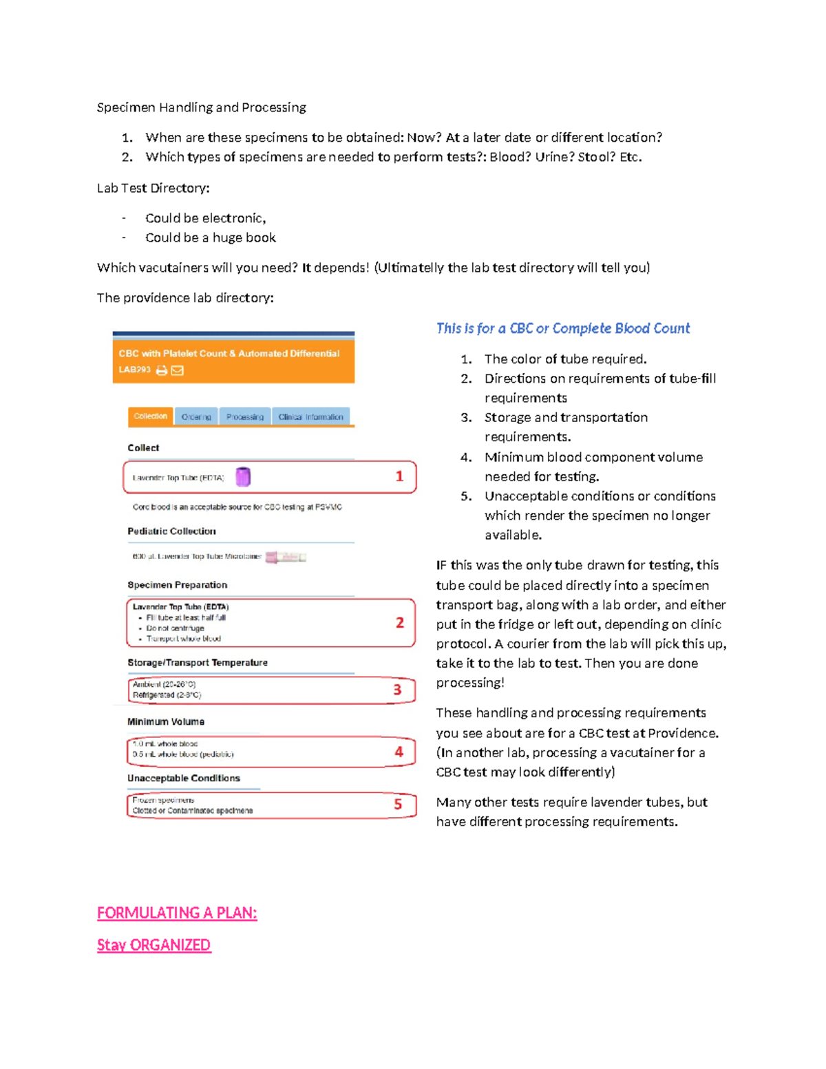 Specimen Handling and Processing When are these specimens to be