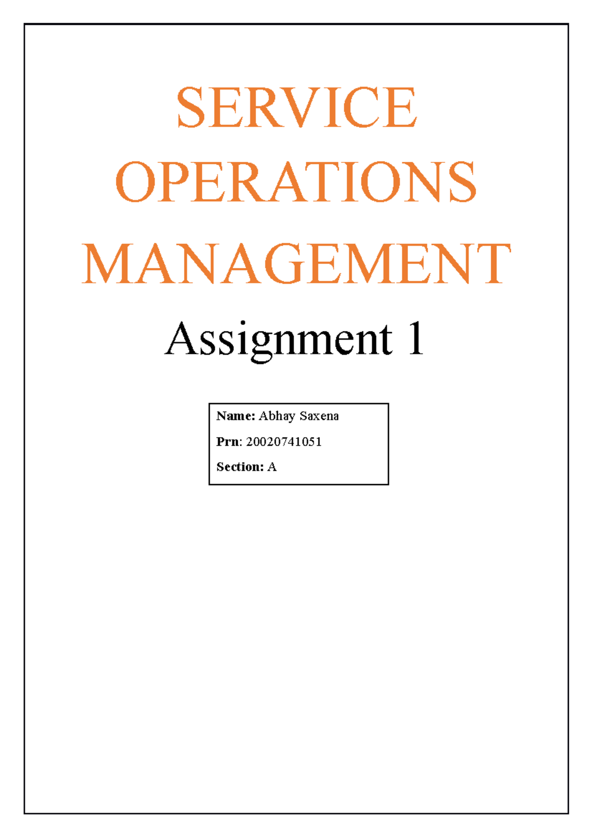 Service Operations assignment 1 - SERVICE OPERATIONS MANAGEMENT ...