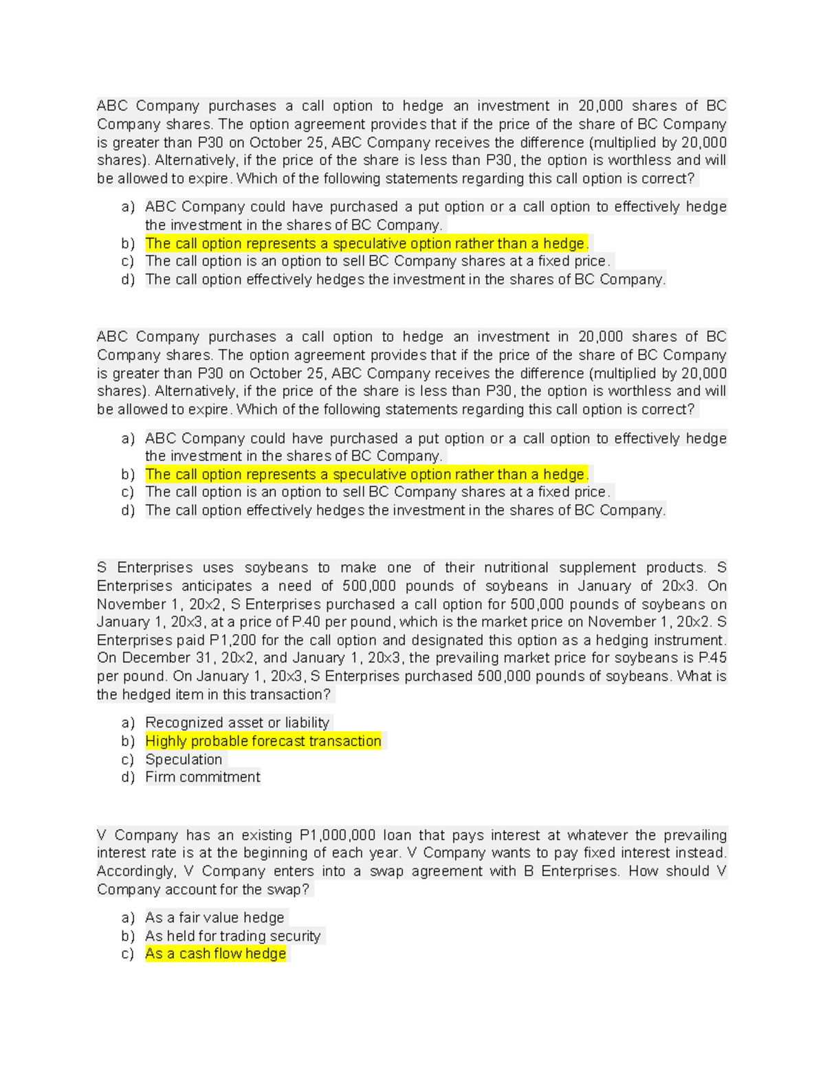 International Acc quizlet ABC Company purchases a call option to