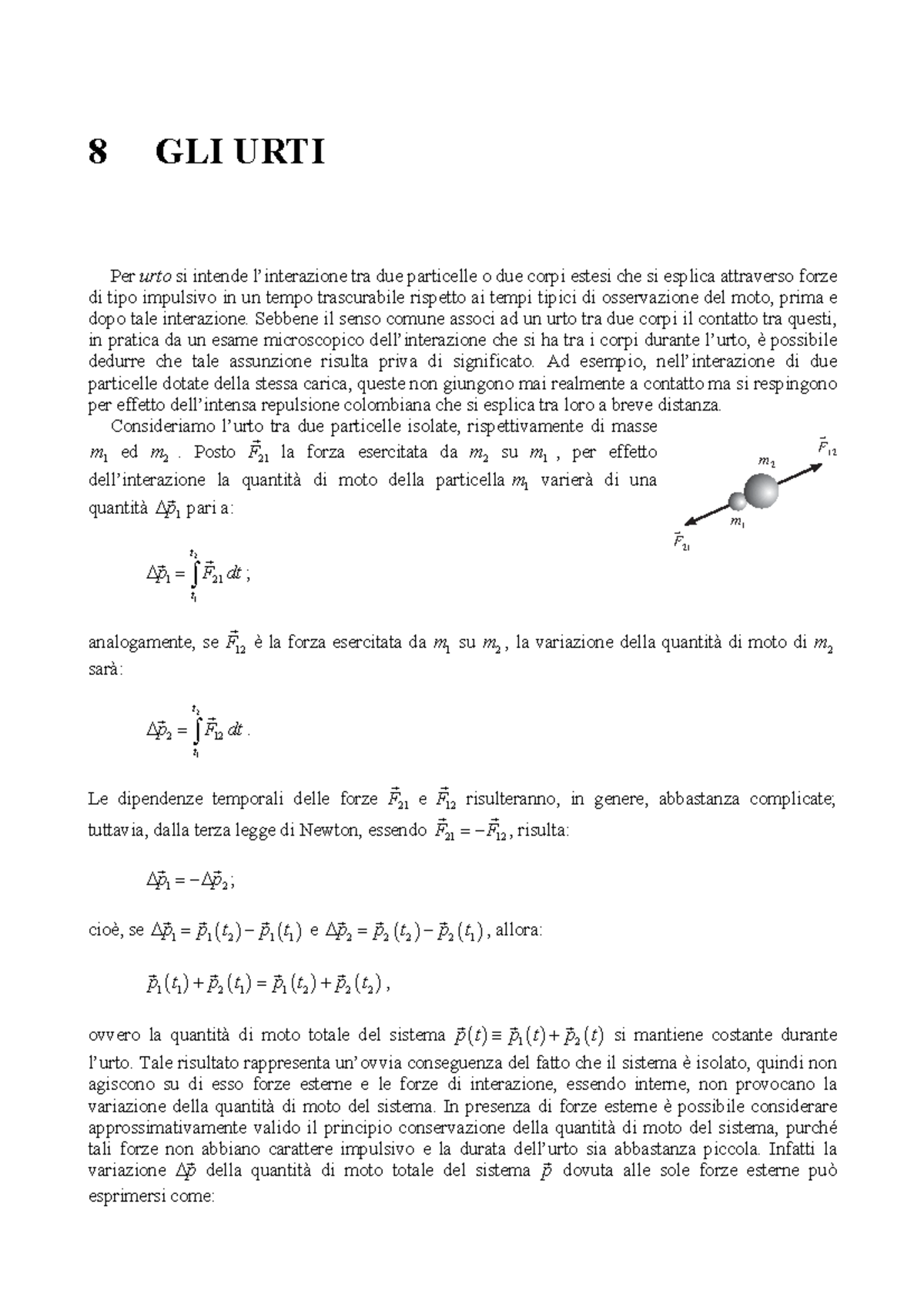 Urti - Urti - 8 GLI URTI Per Urto Si Intende L’interazione Tra Due ...