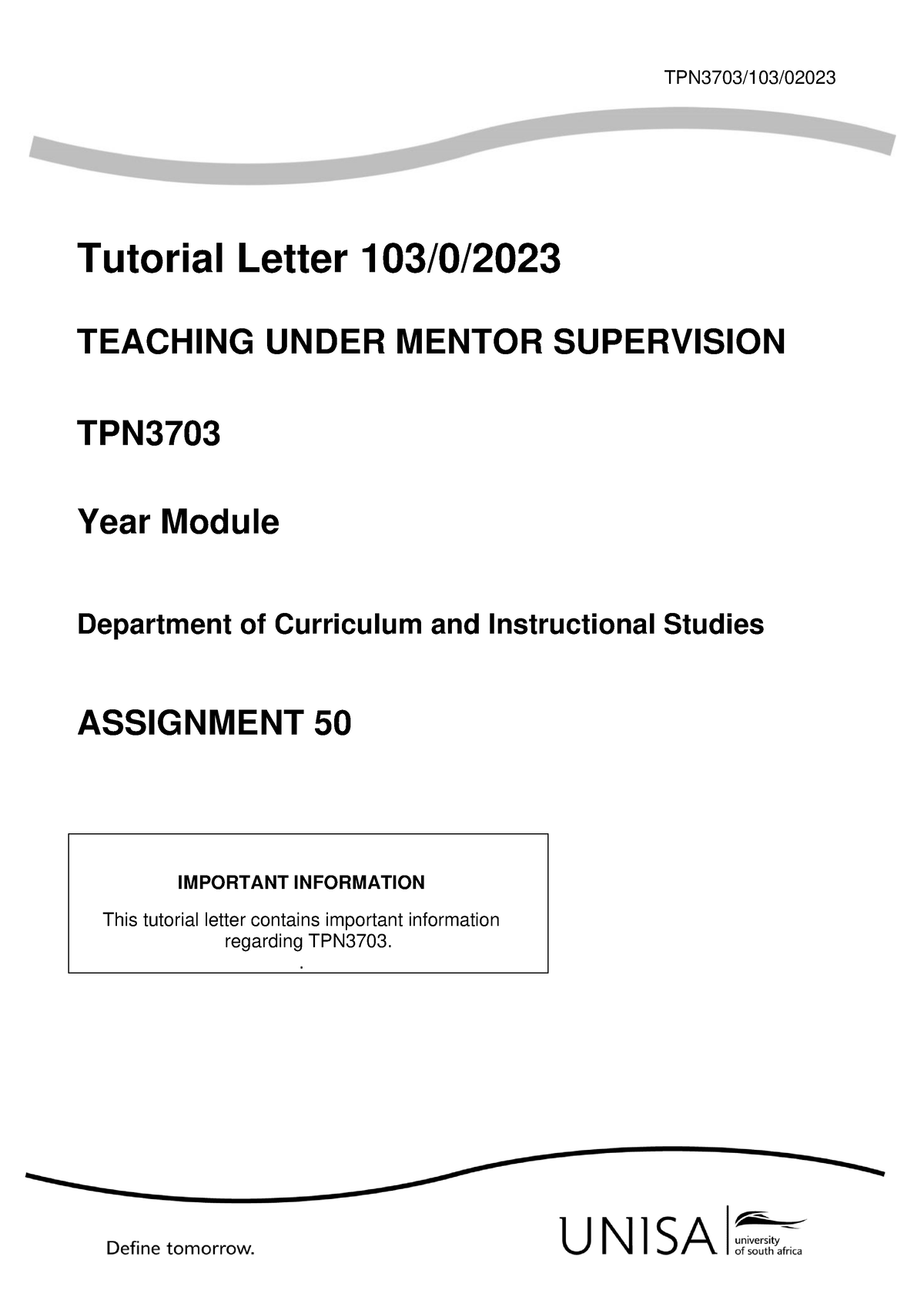 103 2023 0 B - Assistance - TPN3703/103/ Tutorial Letter 103/0 ...