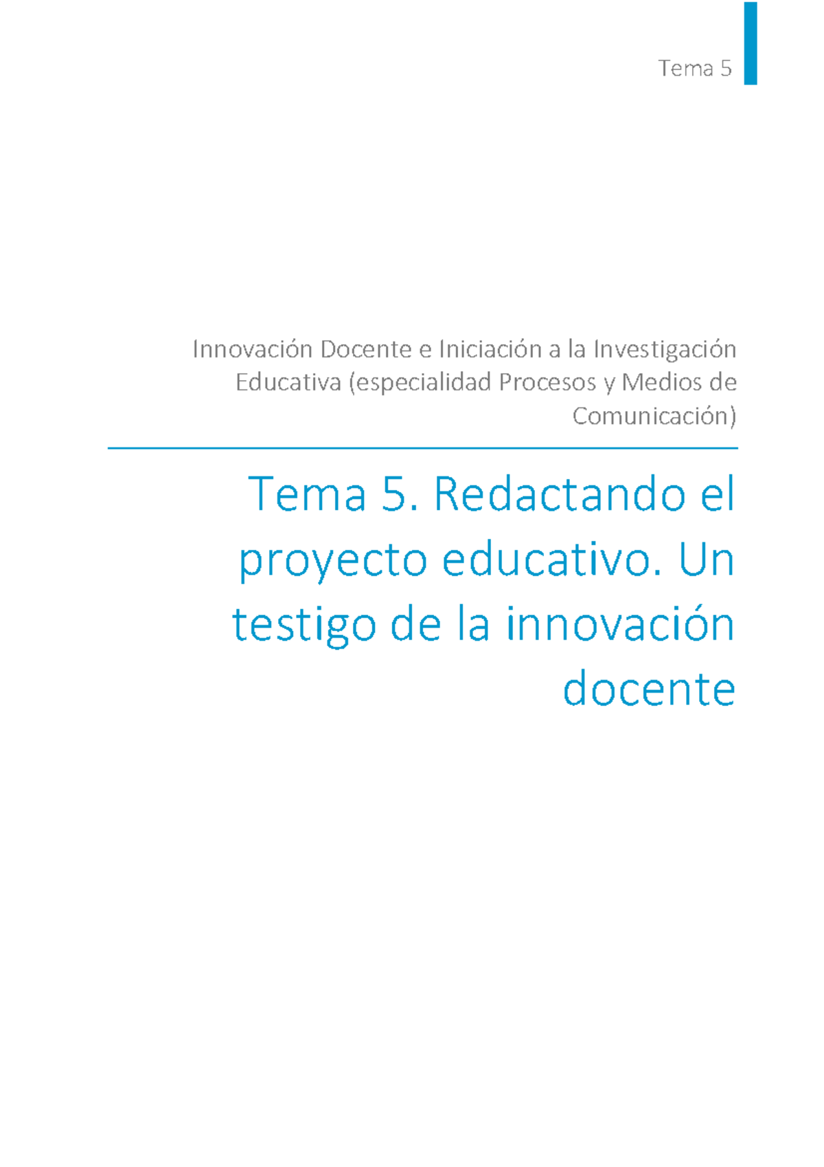 T 05 Redactando el proyecto educativo. Un testigo de la innovación ...