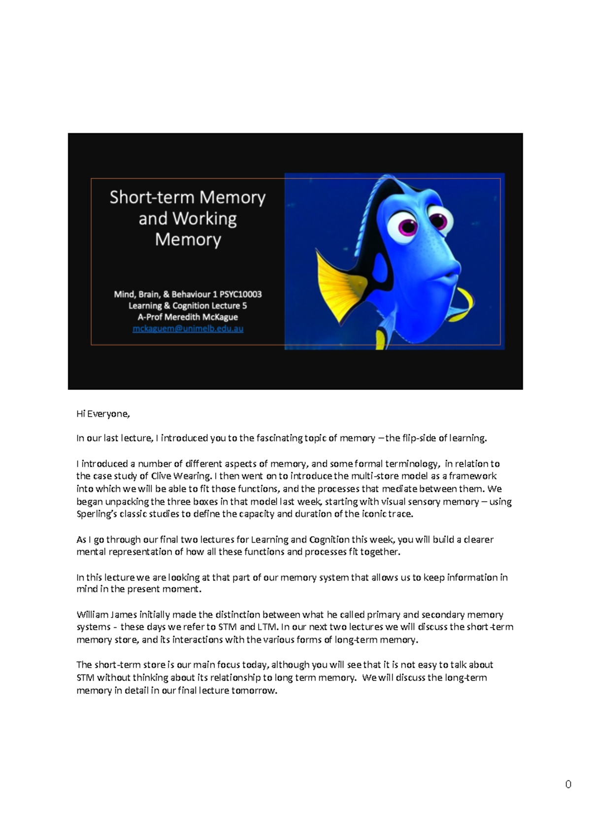 L5 Short term and Working Memory - Hi Everyone, In our last lecture, I ...