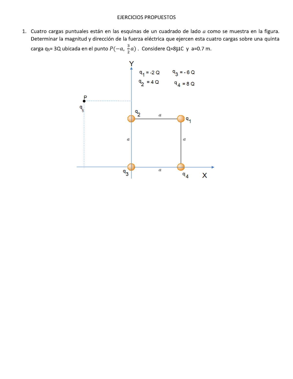 Ejercicipos Propuestos - EJERCICIOS PROPUESTOS Cuatro Cargas Puntuales ...