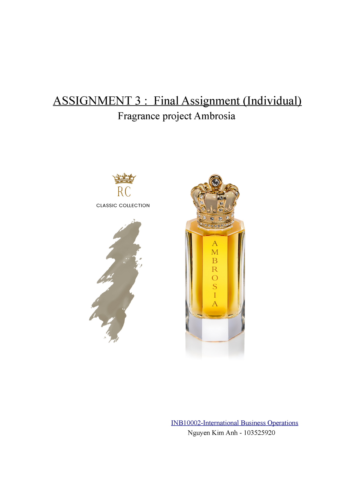 Assignment 3 Final Assignment (Individual) - ASSIGNMENT 3 : Final  Assignment (Individual) Fragrance - Studocu