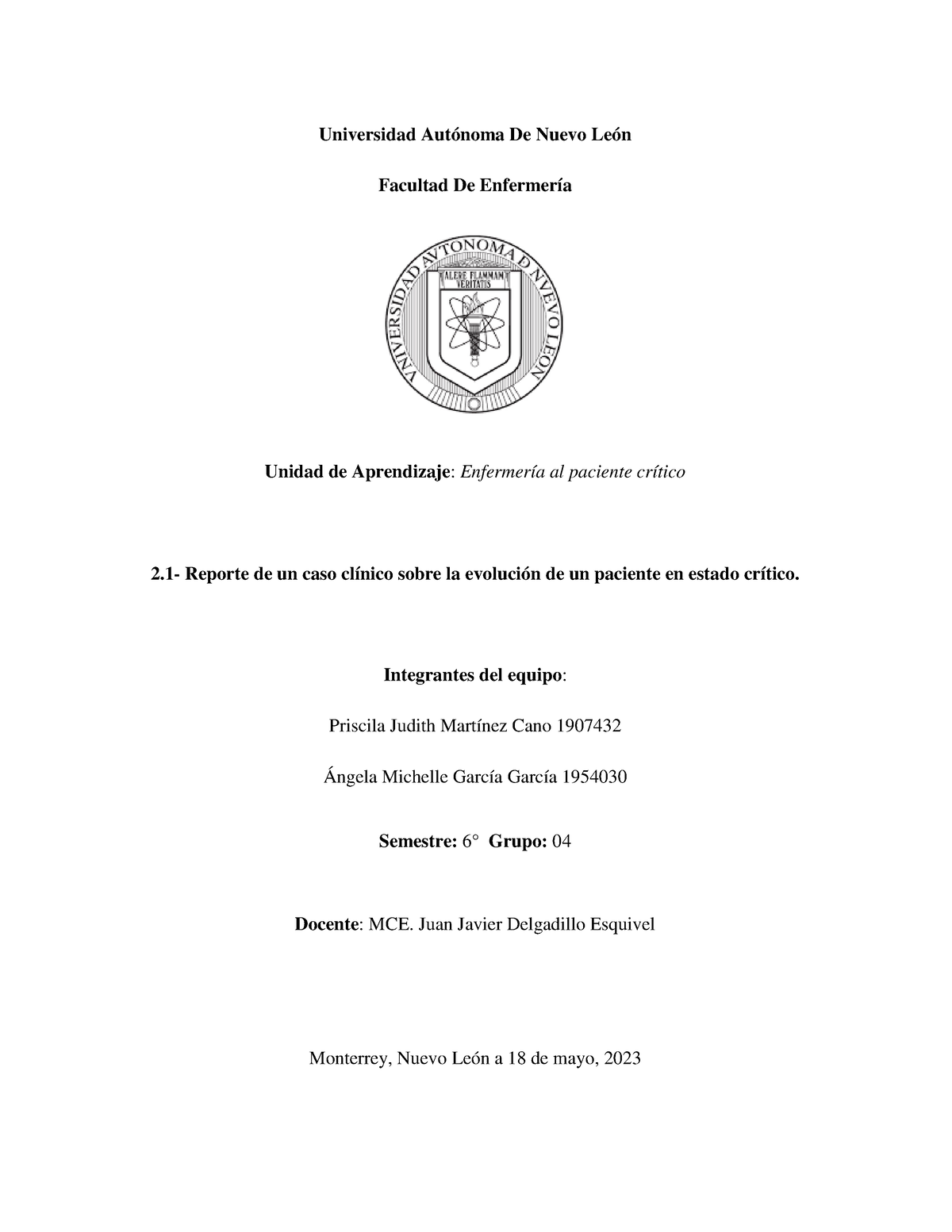 Evidencia 21 Px Critico Universidad Autónoma De Nuevo León Facultad De Enfermería Unidad De 9629