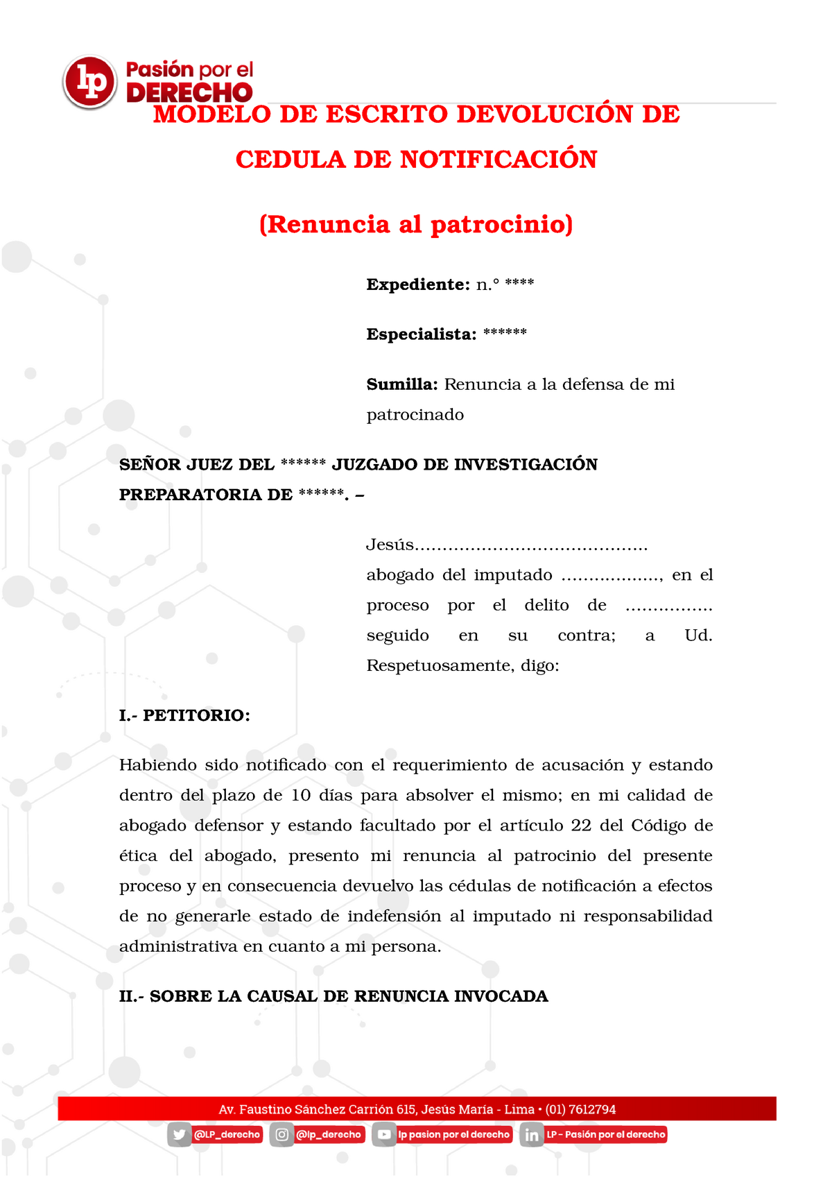 Modelo renuncia al patrocinio LP - MODELO DE ESCRITO DEVOLUCIÓN DE CEDULA  DE NOTIFICACIÓN (Renuncia - Studocu