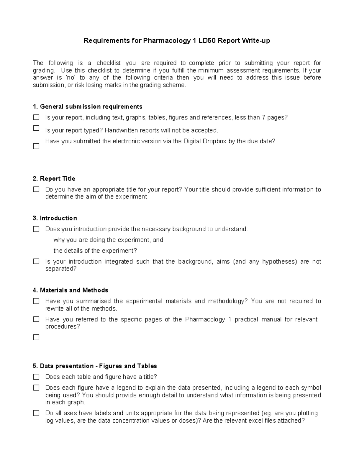 Pharm prac requirements Requirements for Pharmacology 1 LD50 Report Writeup The following is