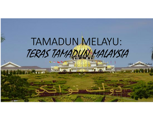 Bab 3 Tamadun Melayu 1 - TAMADUN MELAYUTAMADUN 