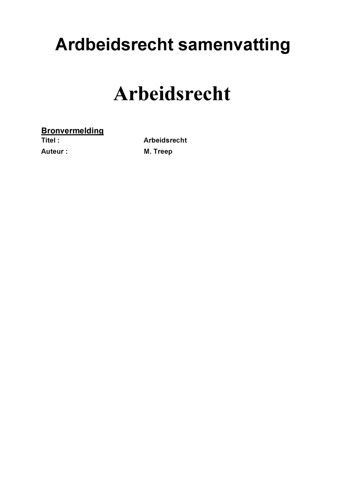 Arbeidsrecht Samenvatting - Treep Inhoudsopgave Hoofdstuk 1 Inleiding ...