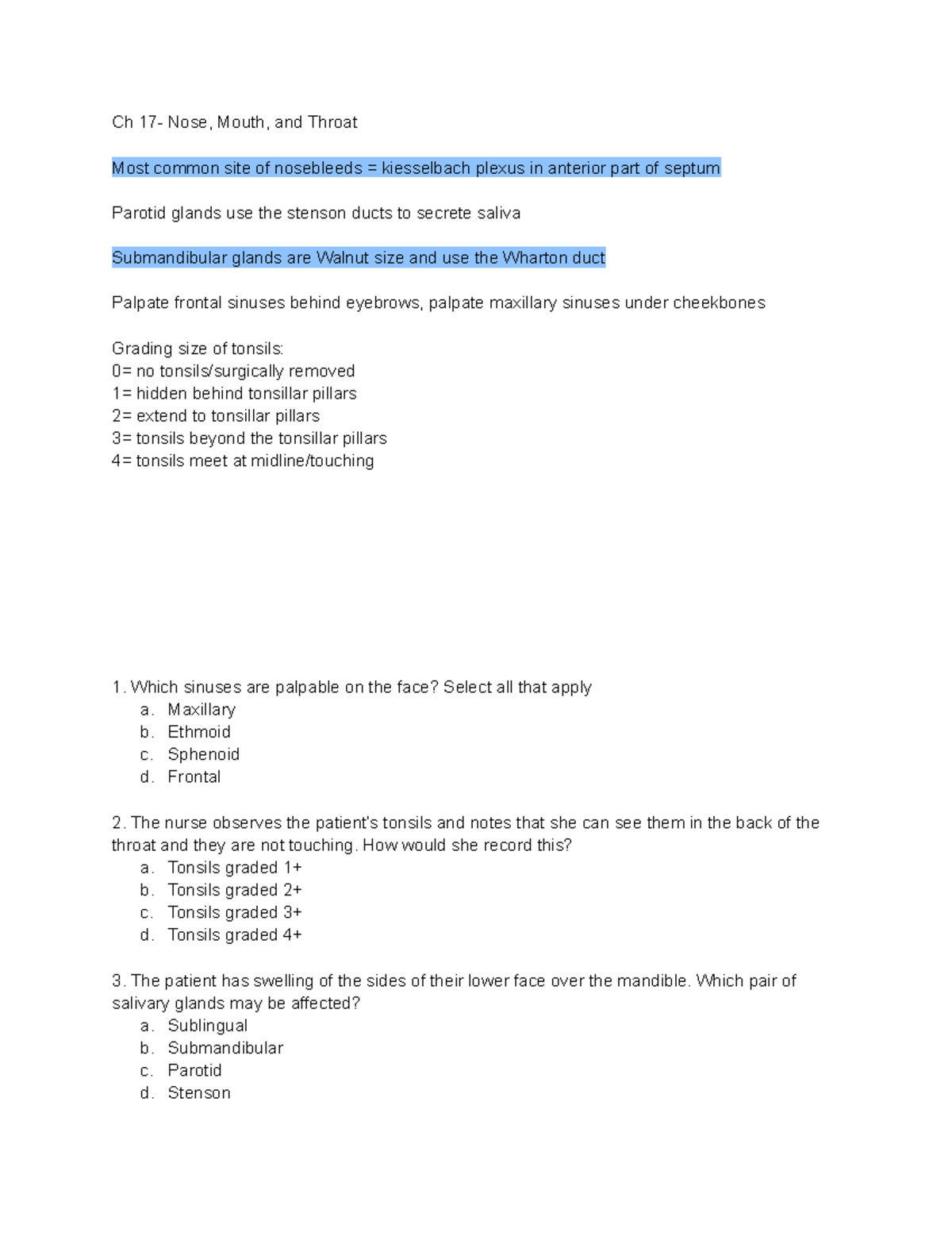 Ch 17 HA SG - class - Ch 17- Nose, Mouth, and Throat Most common site ...