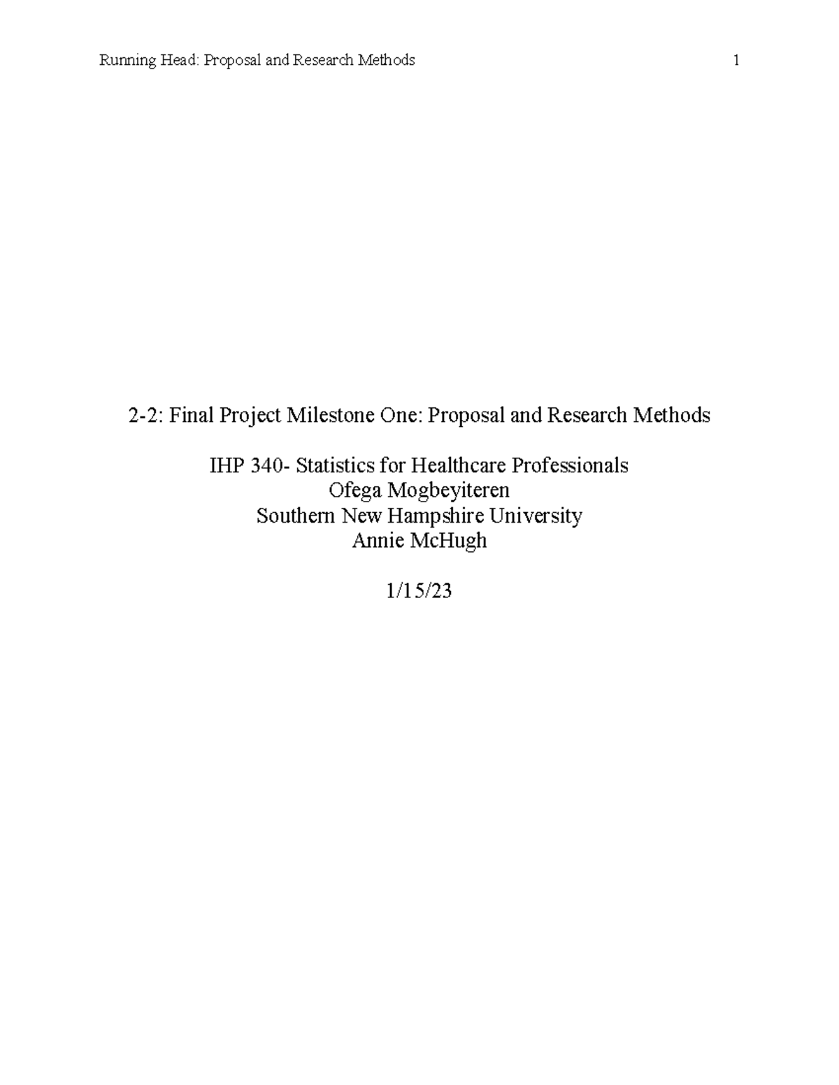 2-2 Final Project Milestone One- Proposal and Research Methods - The ...