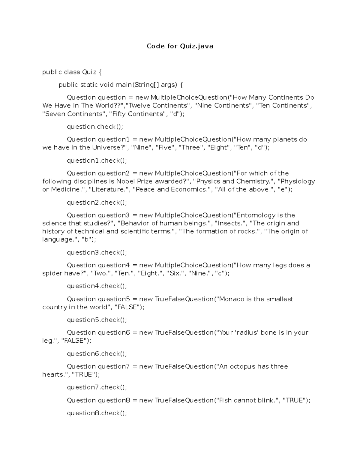 CS1102 Programming Assign. Unir 5 Part 3 - Code for Quiz public class ...