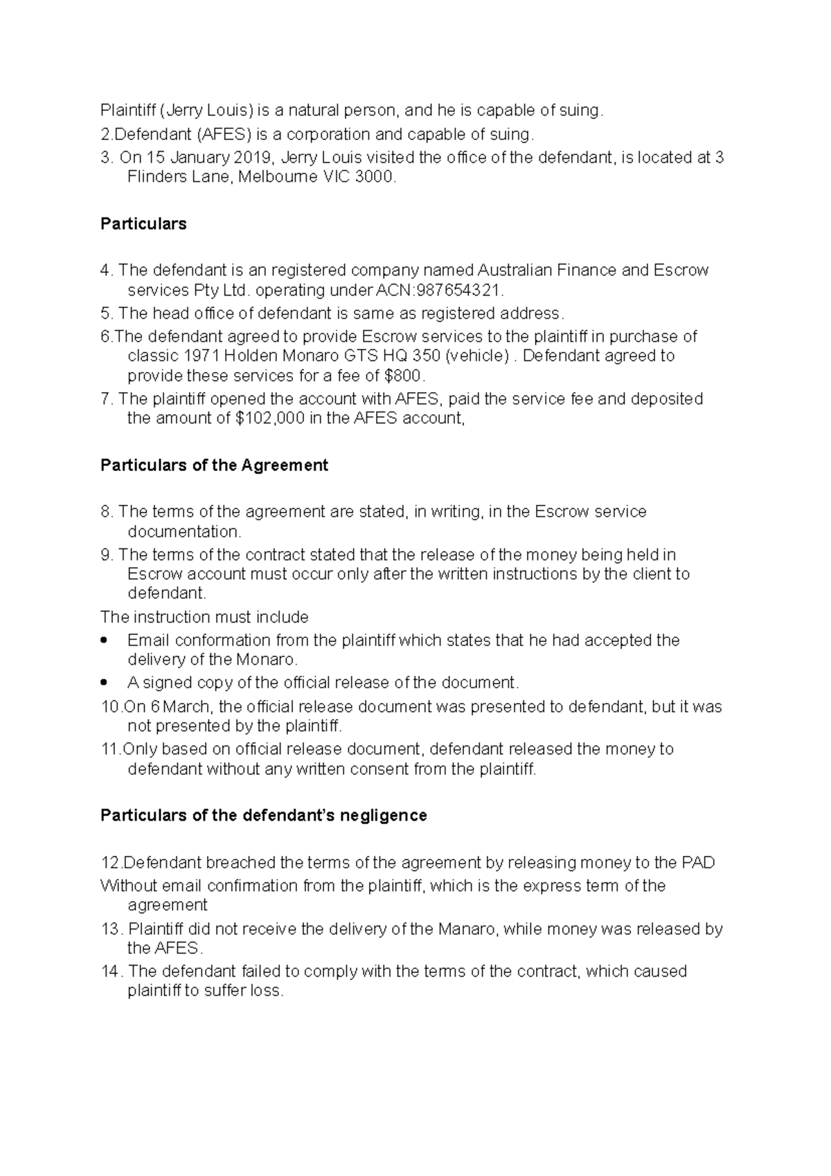 Assignment 2B Civil procedure Plaintiff (Jerry Louis) is a natural