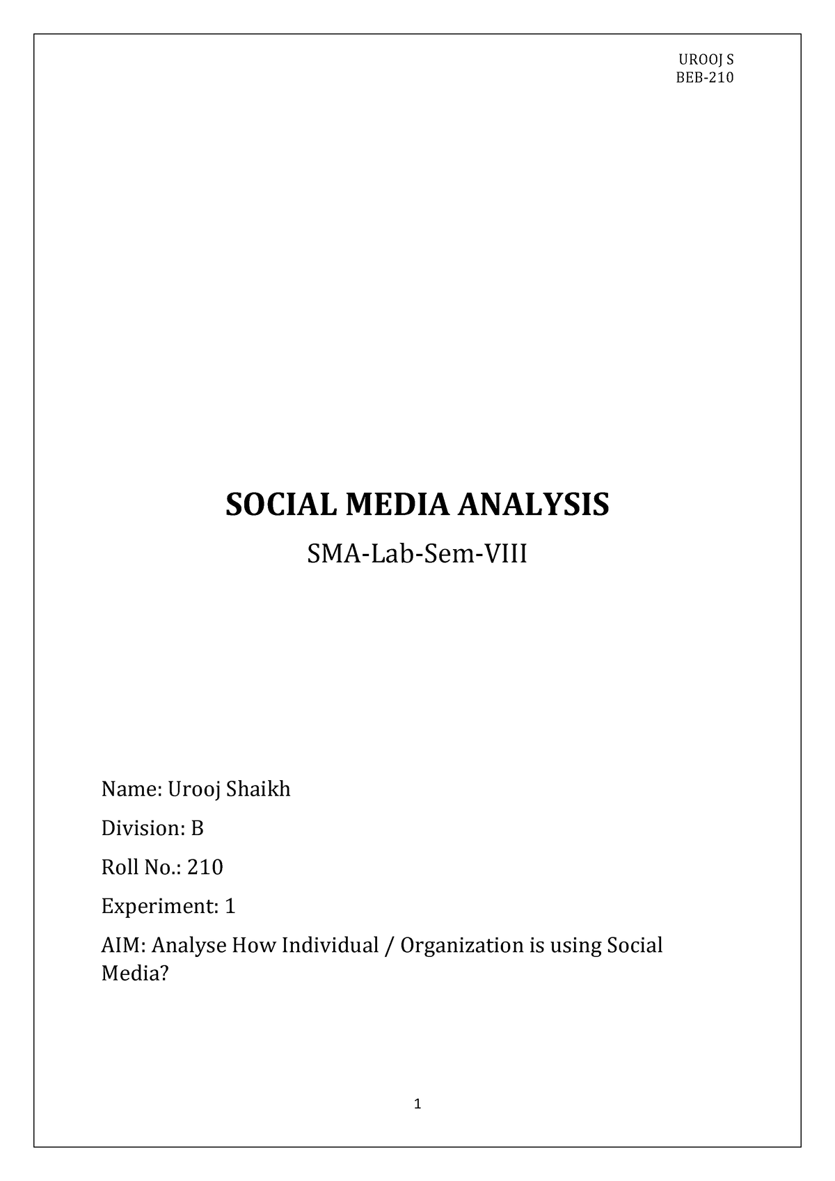 SMA ALL Urooj 210 - The practicals performed in SMA lab. Contains all ...