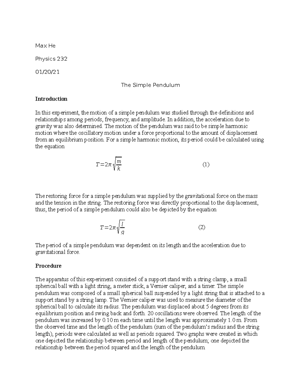 Pendulum - lab - Max He Physics 232 01/20/ The Simple Pendulum ...