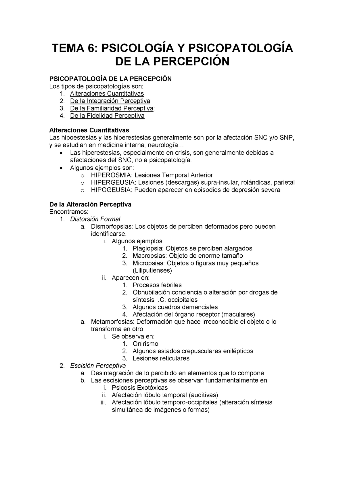 Tema 6 - Grupo B - TEMA 6: PSICOLOGÍA Y PSICOPATOLOGÍA DE LA PERCEPCIÓN ...