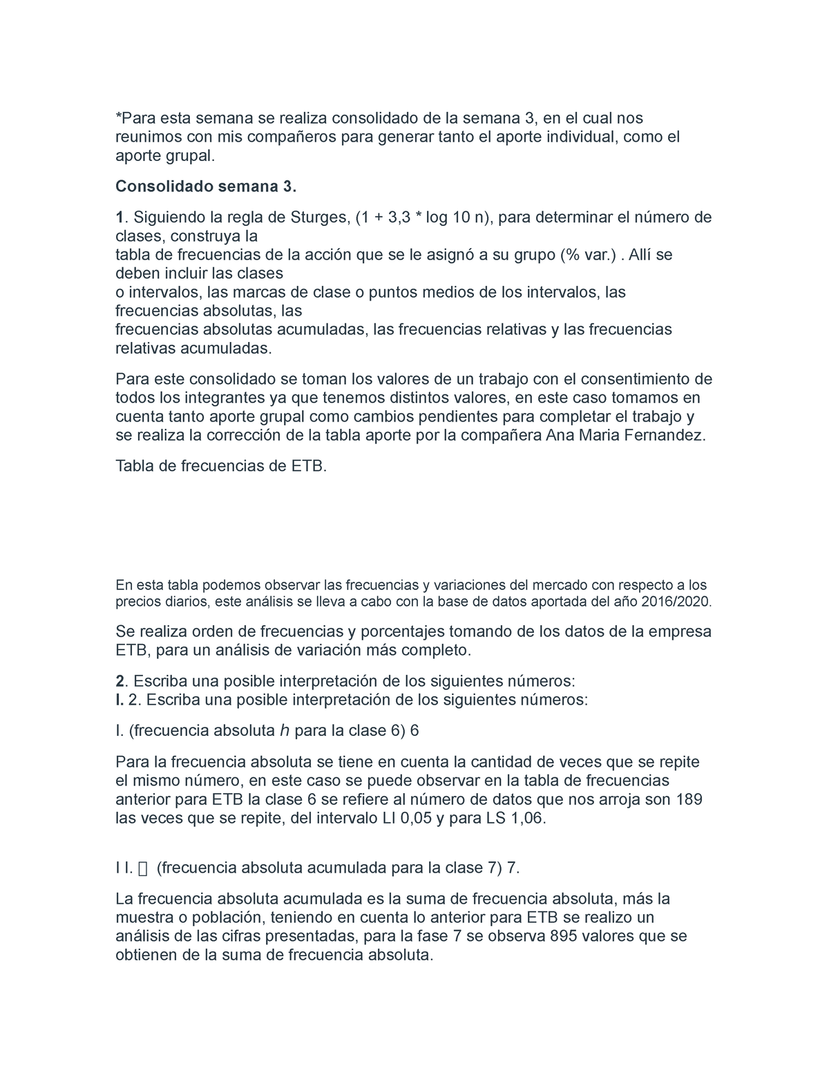 Consolidado De La Semana 3 Estadistica 1 ETB - *Para Esta Semana Se ...