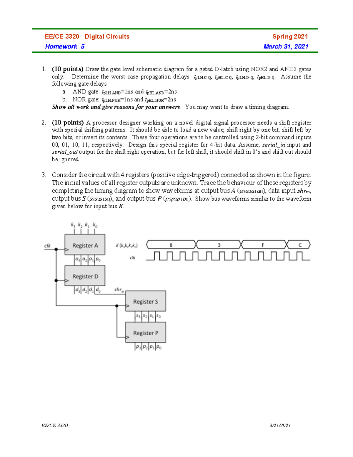 Hw5 - homework - EE/CE 3320 3/21/ 1. (10 points) Draw the gate level ...