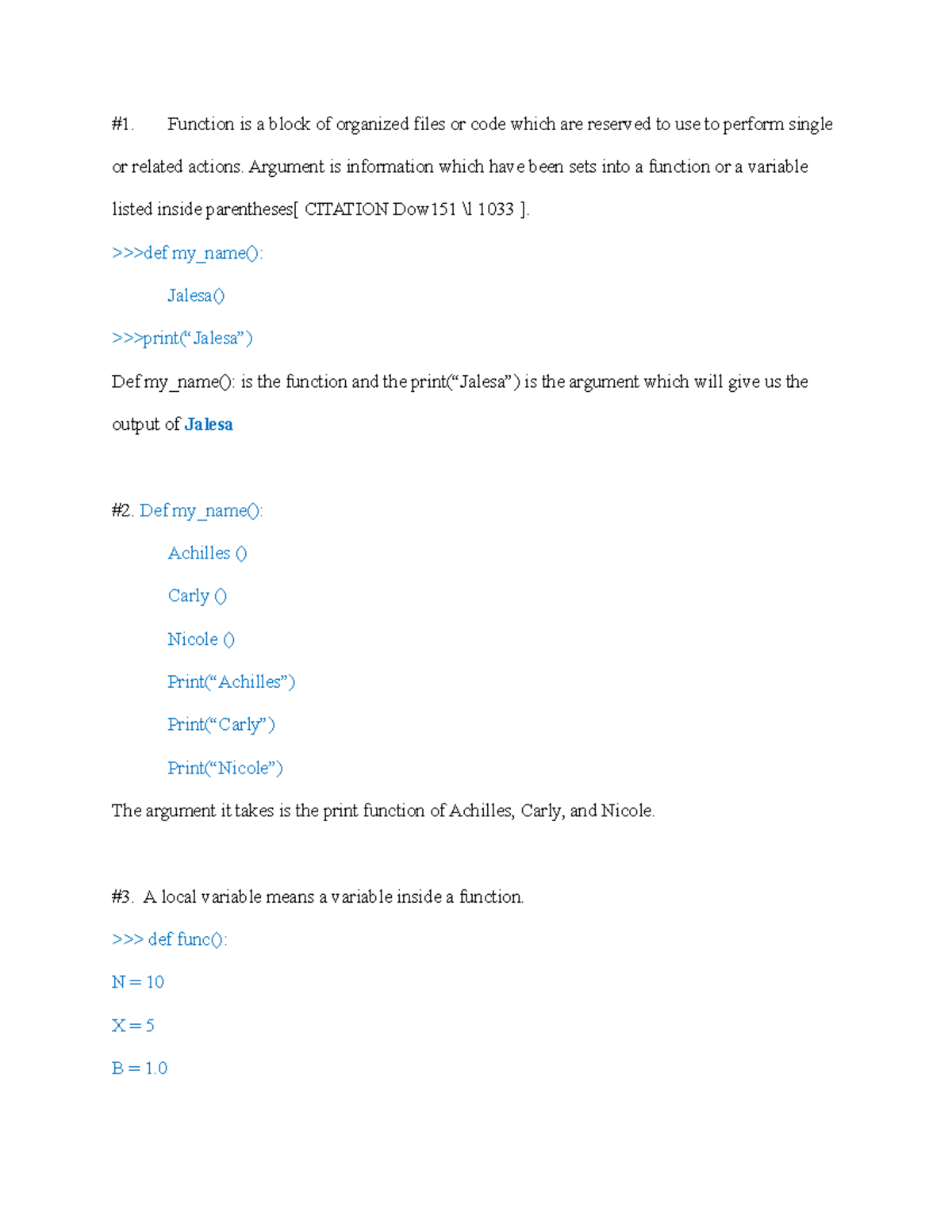 CS1101-Discussion #2 - Use this as a guide:) - #1. Function is a block ...