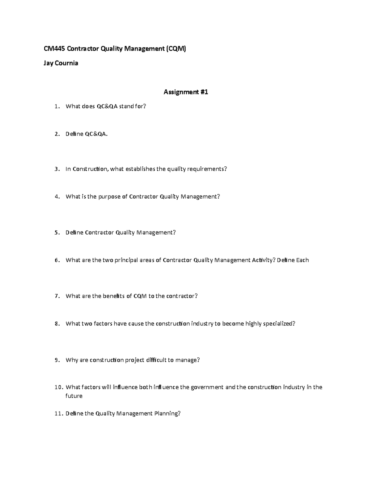 Assignment 1 CM445 Contractor Quality Management (CQM) Jay Cournia