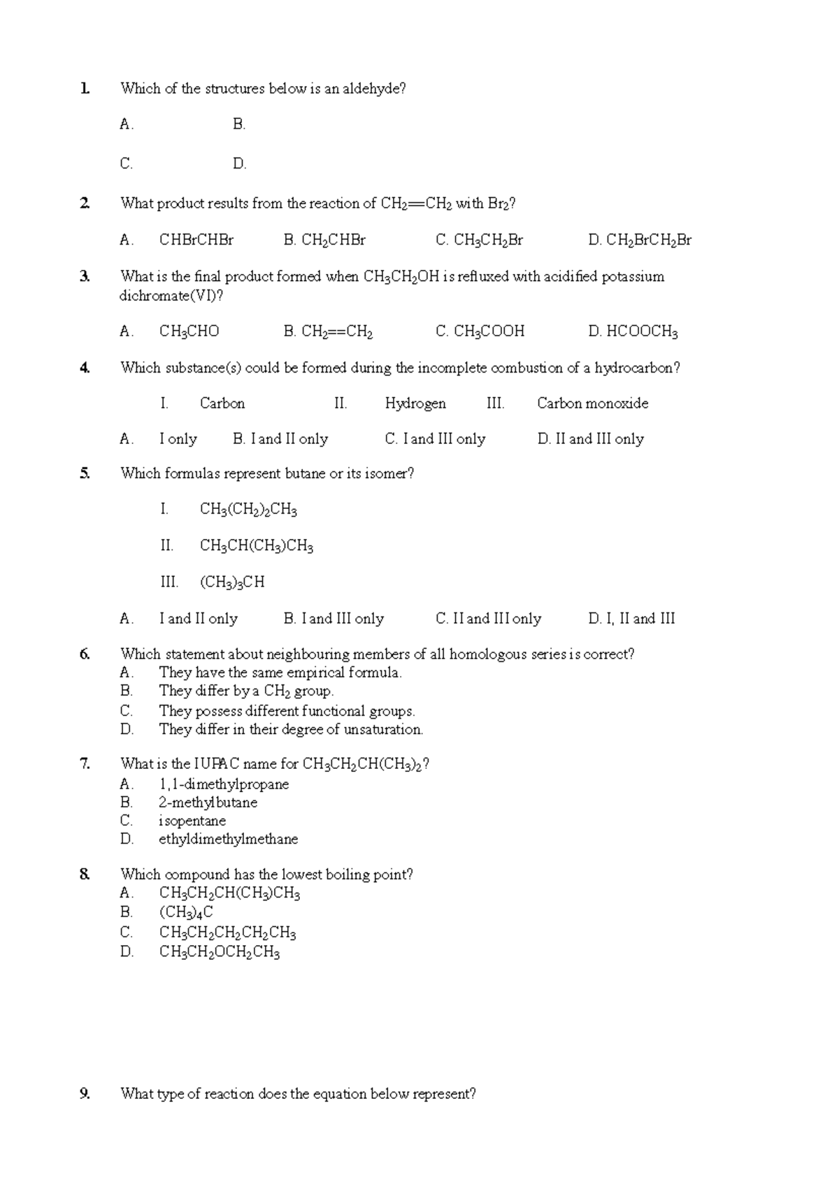 Topic 10Q - Practice questions - 1. Which of the structures below is an ...