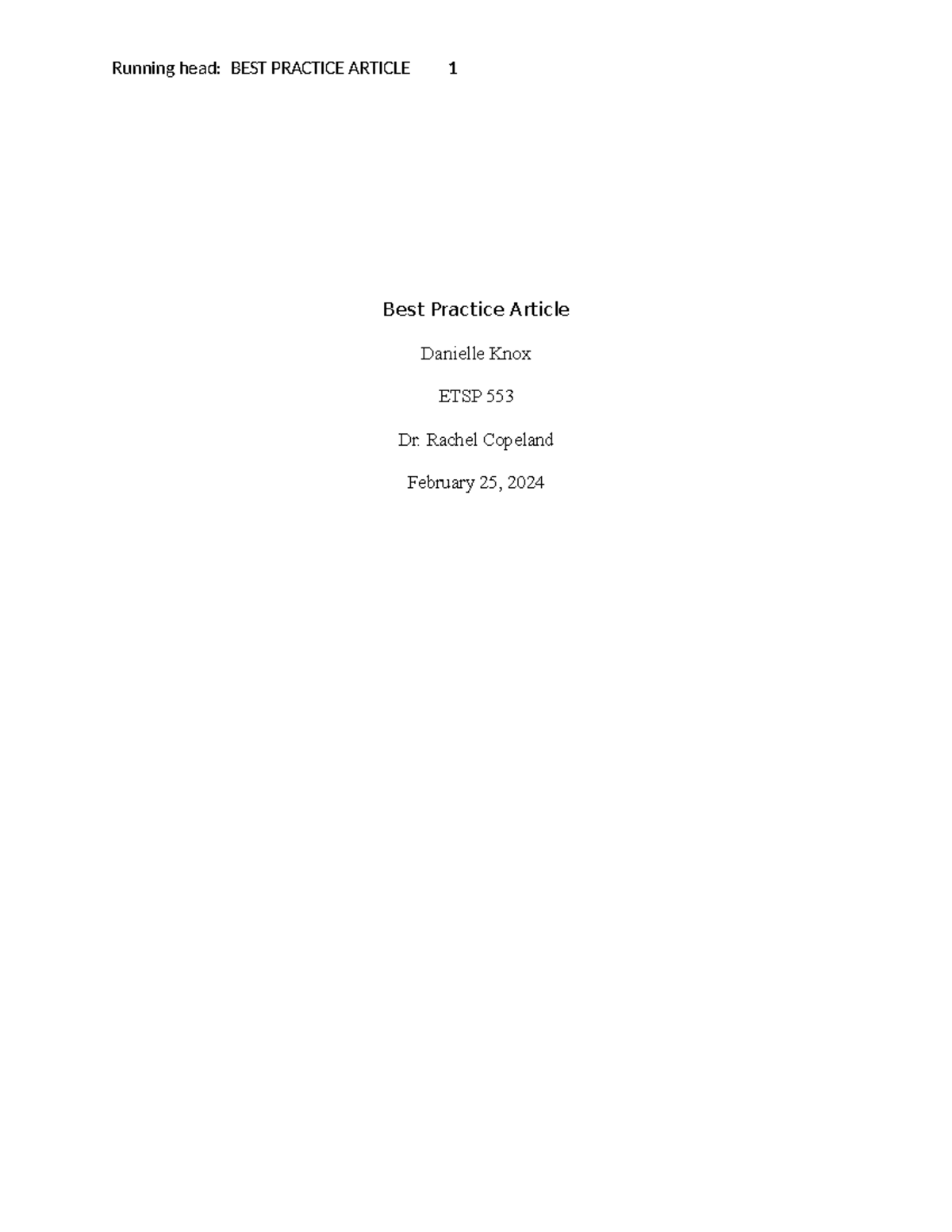 Knox ETSP553 WK7 Best Practice Article - Running head: BEST PRACTICE ...