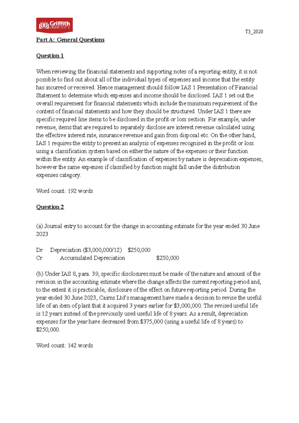 Week 7 - Weekly homework - Part A: General Questions Question 1 When ...