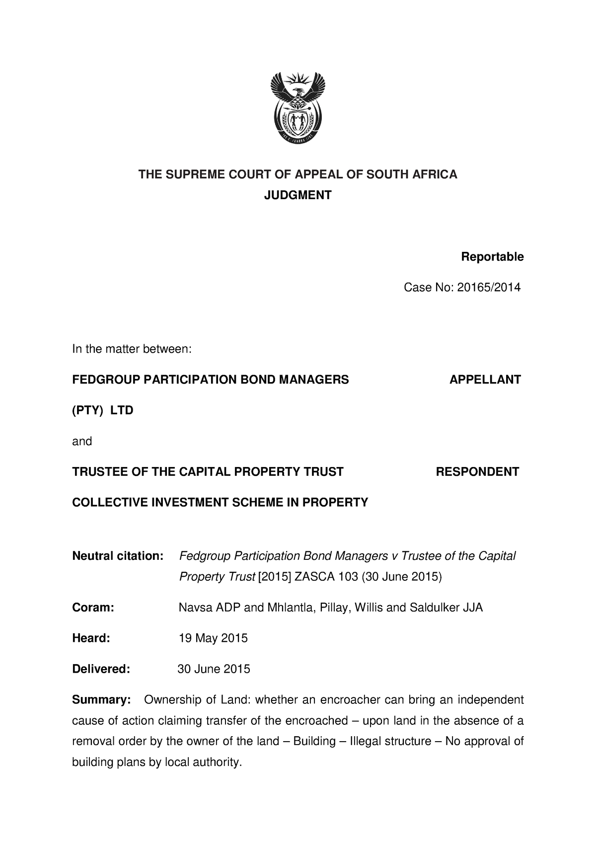 Fedgroup Participation Bond Managers (Pty) Ltd v Trustee of the Capital ...