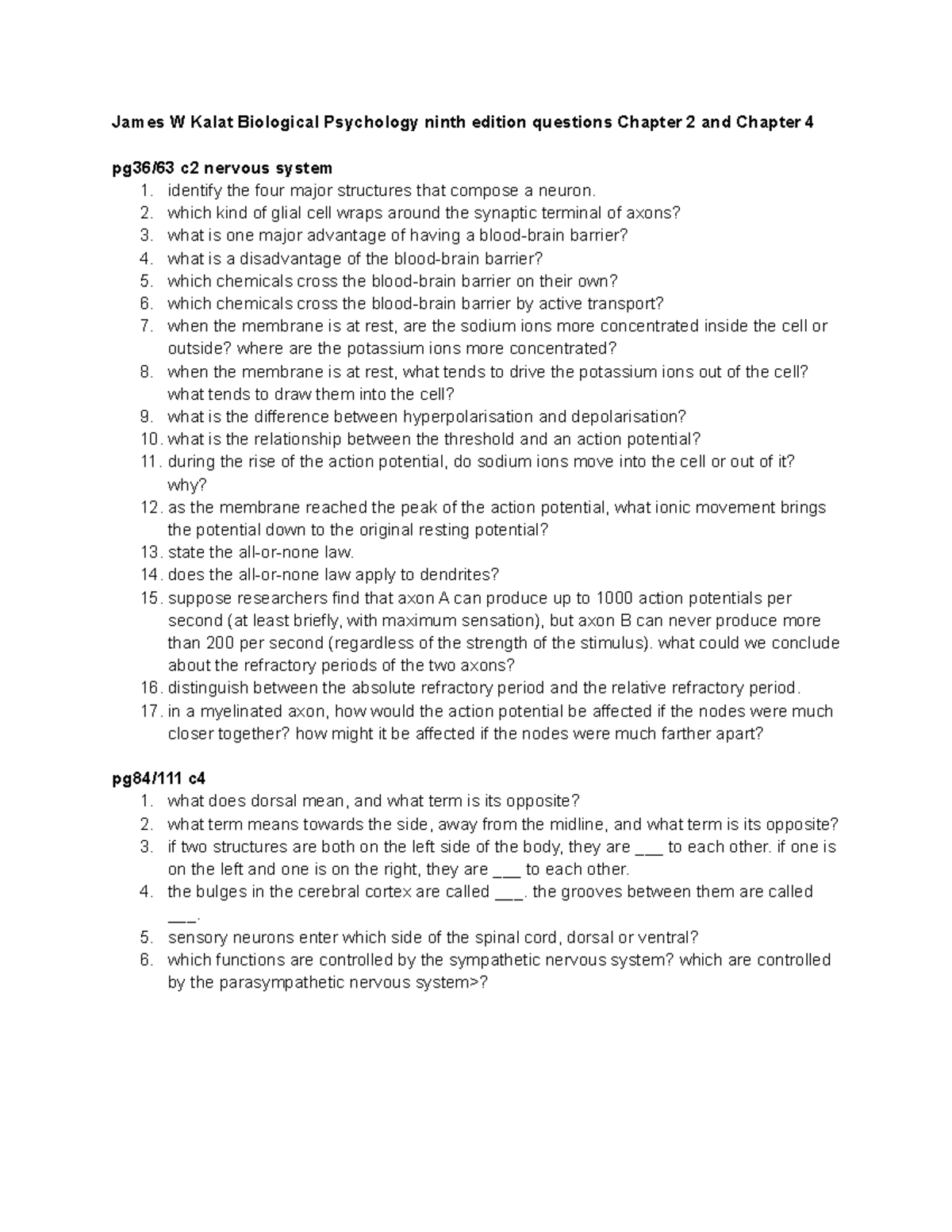 Bio questions James W Kalat Biological Psychology Textbook CHAPTER 2